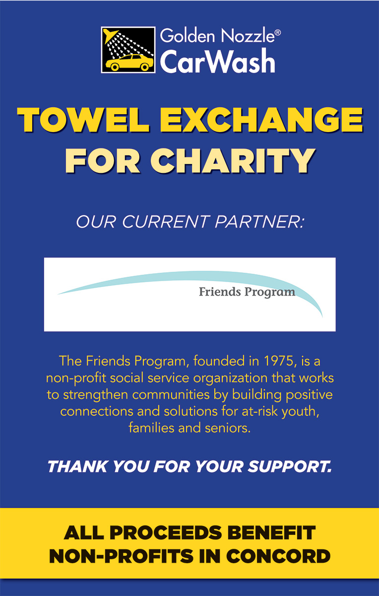 A promotional flyer for Golden Nozzle Car Wash’s towel exchange charity event with the Friends Program. It states all proceeds benefit Concord non-profits, thanks supporters, and invites you to visit the car wash near me for a cause.